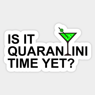 Quarantini Time Sticker